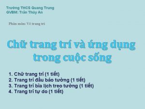 Trng THCS Quang Trung GVBM Trn Thy An