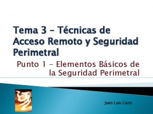 Tema 3 Tcnicas de Acceso Remoto y Seguridad