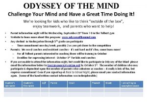ODYSSEY OF THE MIND Challenge Your Mind and