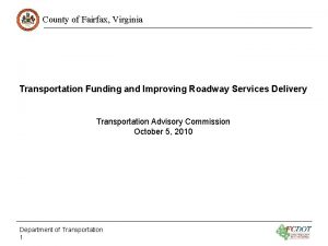 County of Fairfax Virginia Transportation Funding and Improving