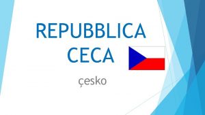 REPUBBLICA CECA esko DATI GENERALI POPOLAZIONE REPUBBLICA CECA