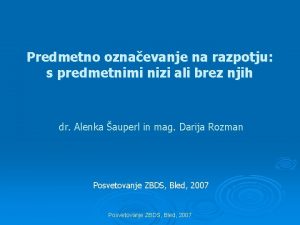 Predmetno oznaevanje na razpotju s predmetnimi nizi ali