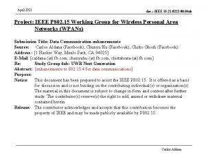 April 2021 doc IEEE 15 21 0222 00