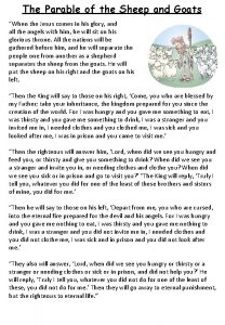 The Parable of the Sheep and Goats When