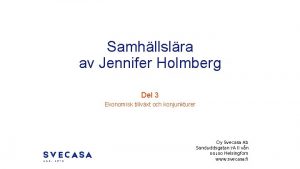 Samhllslra av Jennifer Holmberg Del 3 Ekonomisk tillvxt