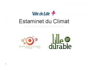 Estaminet du Climat Plan Climat nergie Territorial 1