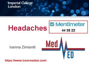 Headaches Ioanna Zimianiti https www icsmmeded com 44