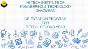 HITECH INSTITUTE OF ENGINEERING TECHNOLOGY GHAZIABAD ORIENTATION PROGRAM