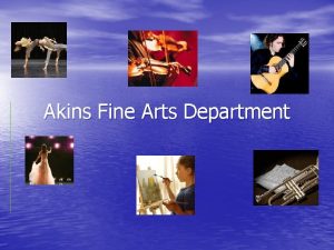 Akins Fine Arts Department Rene Zellwegger might not