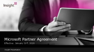 Microsoft Partner Agreement Effective January 31 st 2020