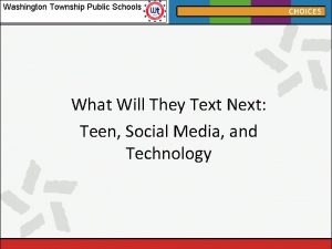 Washington Township Public Schools What Will They Text