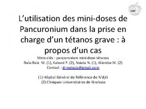 Lutilisation des minidoses de Pancuronium dans la prise