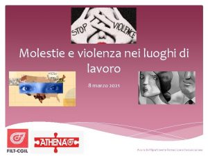 Molestie e violenza nei luoghi di lavoro 8