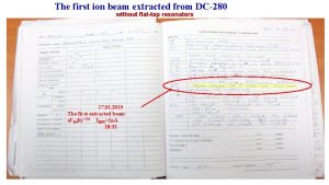 The first ion beam extracted from DC280 without