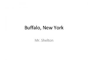 Buffalo New York Mr Shelton Buffalo New York