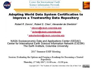 Adopting World Data System Certification to Improve a