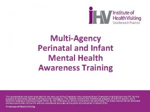 MultiAgency Perinatal and Infant Mental Health Awareness Training