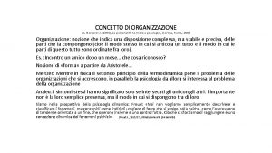 CONCETTO DI ORGANIZZAZIONE da Bergeret J 1996 La