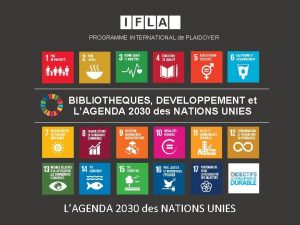 PROGRAMME INTERNATIONAL de PLAIDOYER BIBLIOTHEQUES DEVELOPPEMENT et LAGENDA