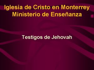 Iglesia de Cristo en Monterrey Ministerio de Enseanza