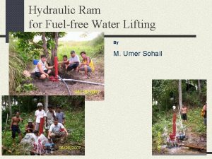 Hydraulic Ram for Fuelfree Water Lifting By M