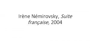 Irne Nmirovsky Suite franaise 2004 I Nmirovsky Suite