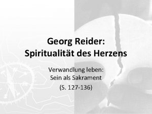 Georg Reider Spiritualitt des Herzens Verwandlung leben Sein