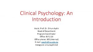 Clinical Psychology An Introduction Assist Prof Dr Orkun