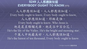 S 249 EVERYBODY OUGHT TO KNOW 11 Every