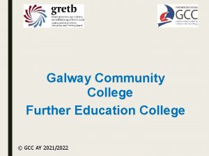 Galway Community College Further Education College GCC AY