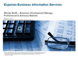 Experian Business Information Services Wendy Smith Business Development