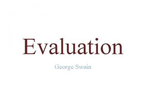 Evaluation George Swain Media Conventions Introduction Upon the