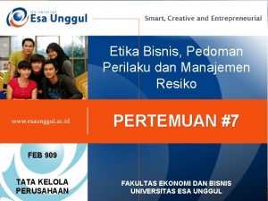 Etika Bisnis Pedoman Perilaku dan Manajemen Resiko PERTEMUAN