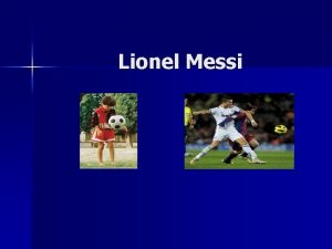 Lionel Messi OSEBNA IZKAZNICA n Polno ime Luis