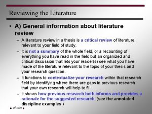 Reviewing the Literature A General information about literature