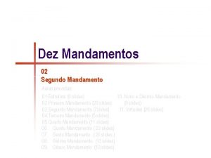 Dez Mandamentos 02 Segundo Mandamento Aulas previstas 01