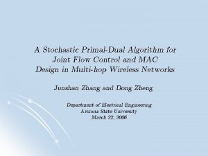 A Stochastic PrimalDual Algorithm for Joint Flow Control