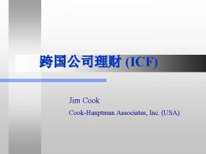 ICF Jim CookHauptman Associates Inc USA 5000 RMB