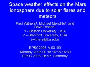 Space weather effects on the Mars ionosphere due