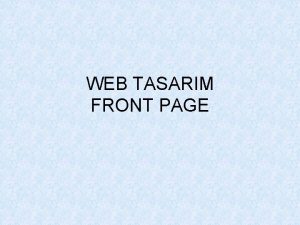 WEB TASARIM FRONT PAGE imdi bir web sayfas