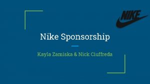 Nike Sponsorship Kayla Zamiska Nick Ciuffreda Phil Knight