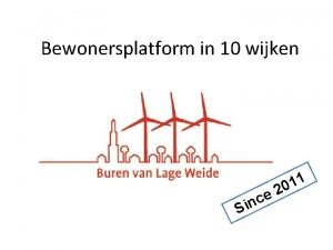 Bewonersplatform in 10 wijken S e c in