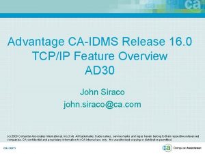 Advantage CAIDMS Release 16 0 TCPIP Feature Overview