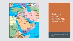REGENTS GLOBAL HISTORY AND GEOGRAPHY THE MIDDLE EAST