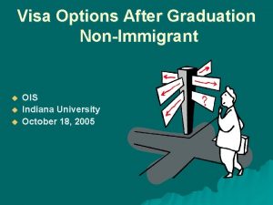 Visa Options After Graduation NonImmigrant u u u