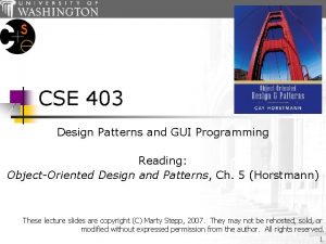 CSE 403 Design Patterns and GUI Programming Reading