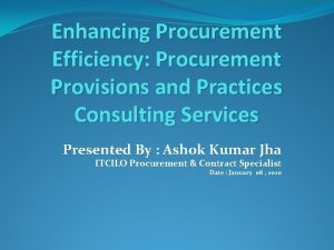 Enhancing Procurement Efficiency Procurement Provisions and Practices Consulting