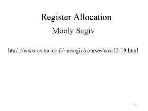 Register Allocation Mooly Sagiv html www cs tau