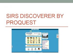 SIRS DISCOVERER BY PROQUEST Overview Sources and articles