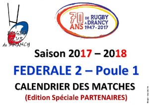 Saison 2017 2018 CALENDRIER DES MATCHES Edition Spciale